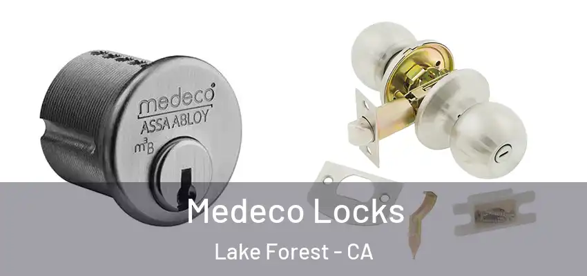  Medeco Locks Lake Forest - CA
